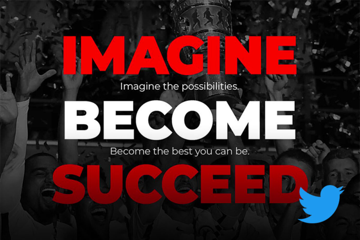 Motivational poster with bold text: Imagine, Become, Succeed.